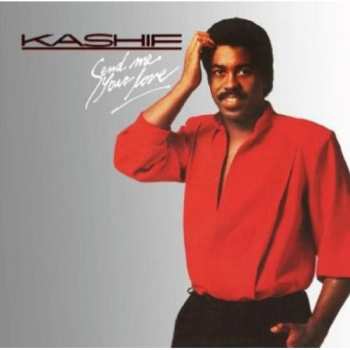 Album Kashif: Send Me Your Love
