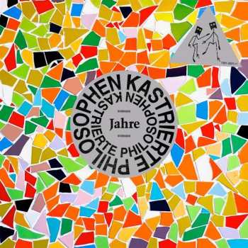 Album Kastrierte Philosophen: Jahre 1981 - 2021