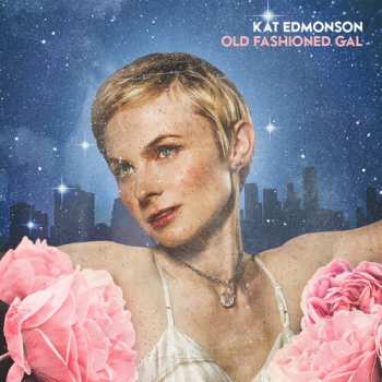 Album Kat Edmonson: Old Fashioned Gal