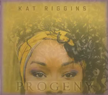 Kat Riggins: Progeny