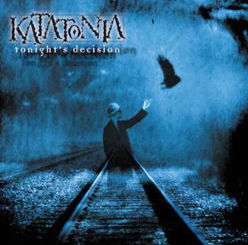 2LP Katatonia: Tonight's Decision