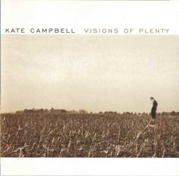 Album Kate Campbell: Visions Of Plenty
