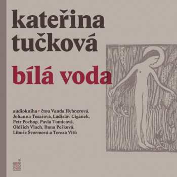 CD Kateřina Tučková: Bílá Voda