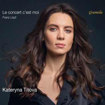Album Kateryna Titova: Le Concert C'est Moi