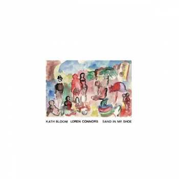 Album Kath Bloom: Sand In My Shoe