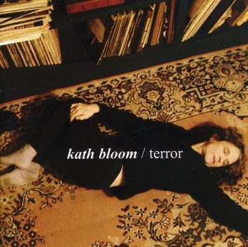 Album Kath Bloom: Terror