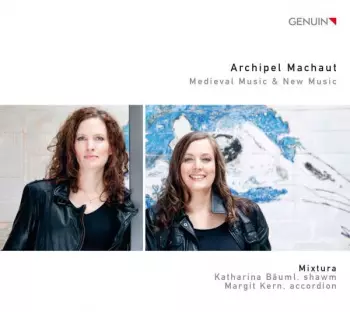 Guillaume de Machaut: Archipel Machaut - Medieval Music & New Music
