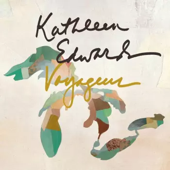 Kathleen Edwards: Voyageur