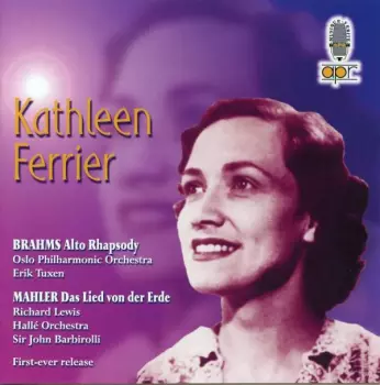 Johannes Brahms: Kathleen Ferrier : Brahms & Mahler