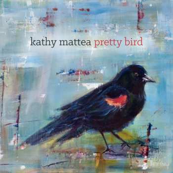 Album Kathy Mattea: Pretty Bird