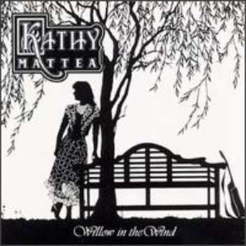 Album Kathy Mattea: Willow In The Wind