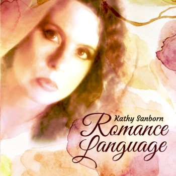 CD Kathy Sanborn:  Romance Language