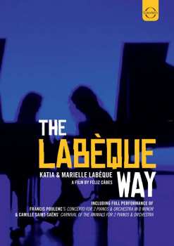 DVD Katia & Marielle Labeque: Euroarts - The Labeque Way - A Letter To Katia And Marielle By Alessandro Baricco - Directed By Felix Cabez