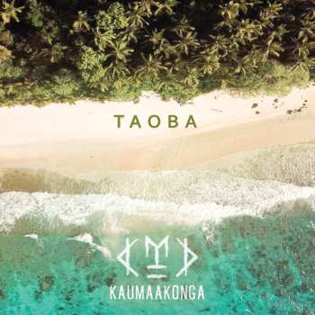 Album Kaumaakonga: Taoba