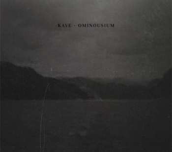Album Kave: Ominousium
