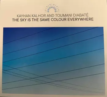 Toumani Diabaté: The Sky Is The Same Colour Everywhere