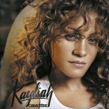 Album Kayliah: Caractère