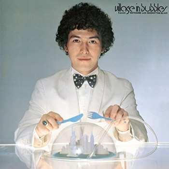 Album Kazumi Watanabe: Village In Bubbles