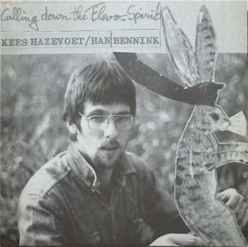 Album Han Bennink: Calling Down The Flevo Spirit