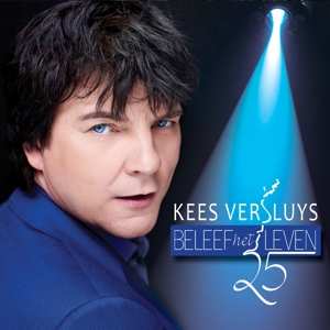 Album Kees Versluys: Beleef Het Leven