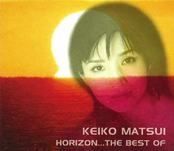 Album Keiko Matsui: Horizon...The Best Of