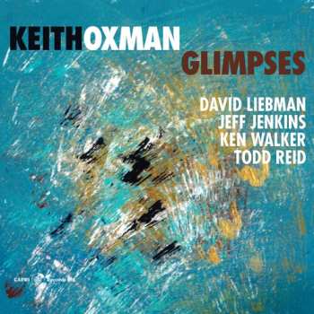 Album Keith Oxman: Glimpses