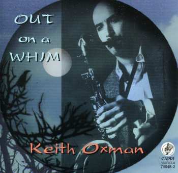 Album Keith Oxman: Out On A Whim