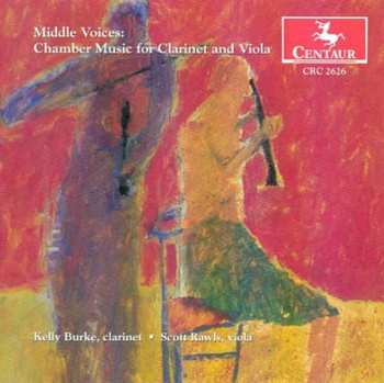 CD Scott Rawls: Middle Voices: Chamber Music For Clarinet And Viola
