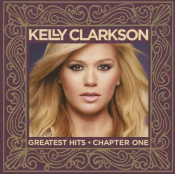 Kelly Clarkson: Greatest Hits - Chapter One