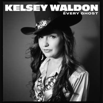 CD Kelsey Waldon: Every Ghost