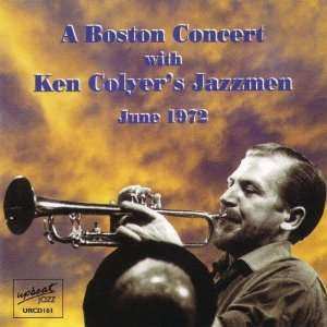 CD Ken Colyer's Jazzmen: A Boston Concert With Ken Coyler's Jazzmen, June 1977