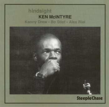 CD Ken McIntyre: Hindsight