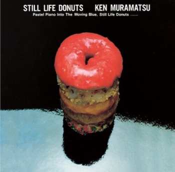 Album Ken Muramatsu: Still Life Donuts