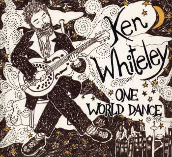 Album Ken Whiteley: One World Dance