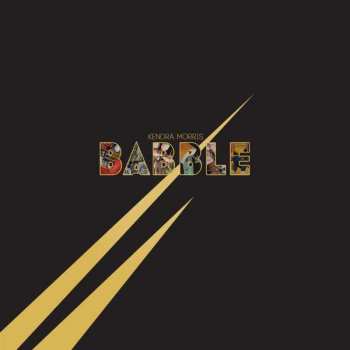 LP Kendra Morris: Babble