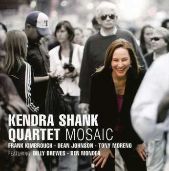 Album Kendra Shank Quartet: Mosaic