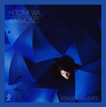 Album Kengo Kakudate: Hitomi Wa Diamond