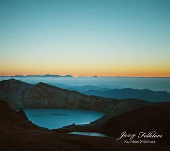 Album Kenichiro Nishihara: Jazzy Folklore