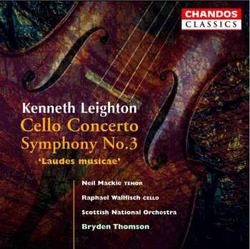 CD Royal Scottish National Orchestra: Cello Concerto / Symphony No.3 'Laudes Musicae'