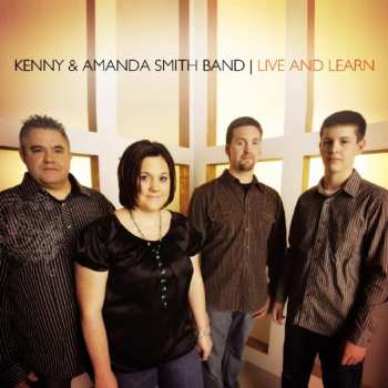 Album Kenny & Amanda Smith Band: Live And Learn