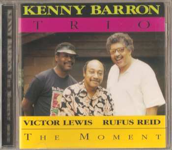 CD Kenny Barron Trio: The Moment
