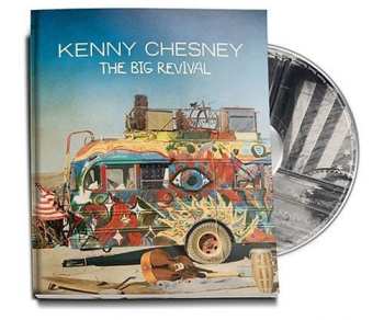 CD Kenny Chesney: The Big Revival LTD