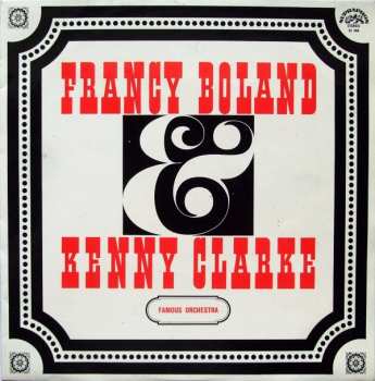 LP Clarke-Boland Big Band: Francy Boland & Kenny Clarke Famous Orchestra