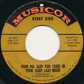 Album Kenny Dino: Your Ma Said You Cried In Your Sleep Last Night
