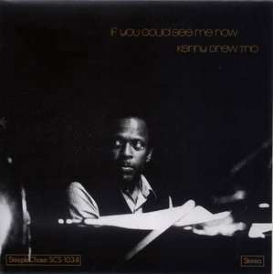 Album The Kenny Drew Trio: If You Could See Me Now