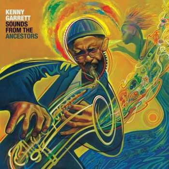 CD Kenny Garrett: Sounds From The Ancestors