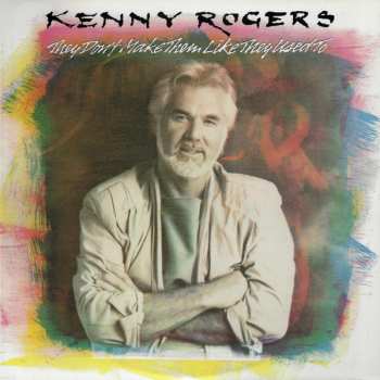 LP Kenny Rogers: They Don't Make Them Like They Used To