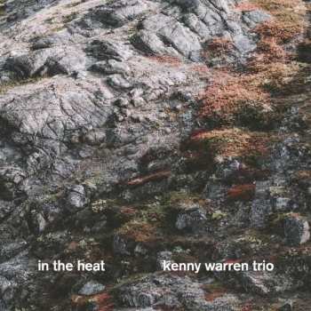 CD Kenny Warren Trio: In the heat