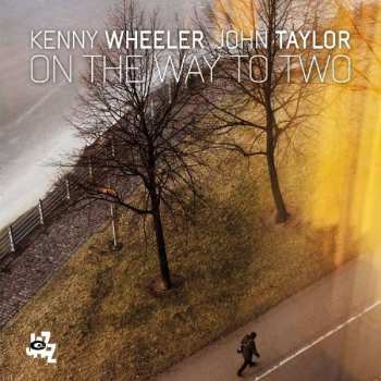 Album John Taylor: On The Way To Two