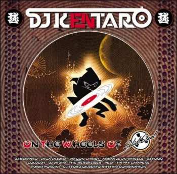 Album Kentaro: On The Wheels Of Solid Steel